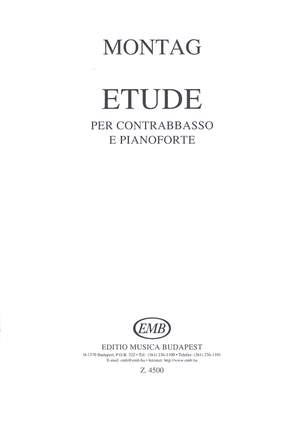 Montag, Lajos: Etude (double bass and piano)