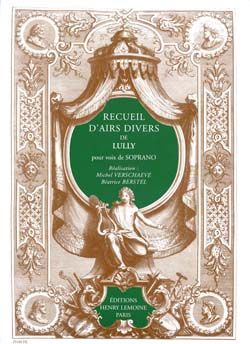 Lully, Jean-Baptiste: Recueil d'airs divers (soprano & piano)