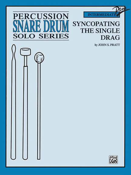 John S. Pratt: Syncopating the Single Drag