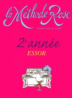 Van De Velde, Ernest: Methode Rose Essor: Second Year (piano)