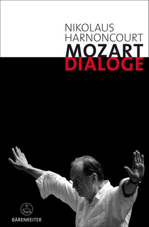 Harnoncourt N: Mozart Dialoge (G). 