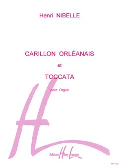 Nibelle, H.: Carillon orleanais et toccata (organ)