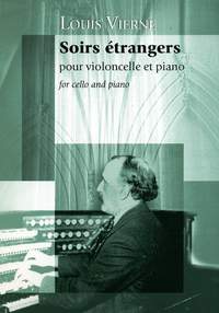 Vierne, Louis: Soirs etrangers Op.56 (cello and piano)
