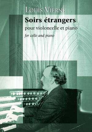 Vierne, Louis: Soirs etrangers Op.56 (cello and piano)