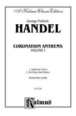 George Frideric Handel: Coronation Anthems: 1. Zadok, The Priest 2.The King Shall Rejoice Product Image