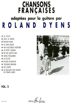 Dyens, Roland: Chansons Francaises Vol.2 (guitar)
