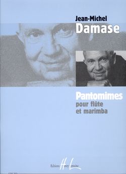 Damase, Jean-Michel: Pantomimes (flute and marimba)