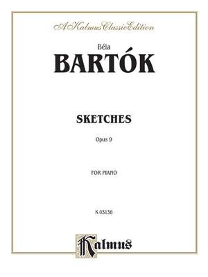 Béla Bartók: Sketches, Op. 9