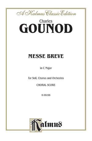 Charles François Gounod: Messe Breve in C Major (No. 7)