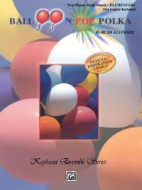 Ruth Ellinger: Balloon Pop Polka