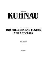 Johann Kuhnau: Two Preludes and Fugues and a Toccata Product Image