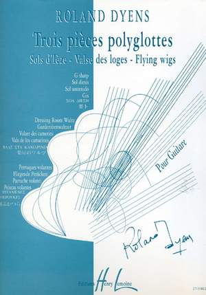 Dyens, Roland: Pieces polyglottes (guitar)