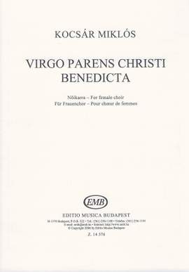 Kocsar, Miklos: Virgo parens Christi benedicta