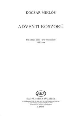 Kocsar, Miklos: Adventi koszoru for female chorus