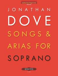 Dove, J: Songs & Arias for Soprano