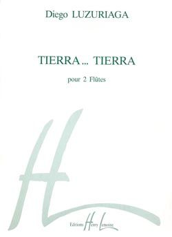 Luzuriaga, Diego: Tierra... Tierra (2 flutes)