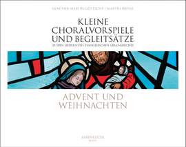 Various Composers: Kleine Choralvorspiele und Begleitsaetze. Advent und Weihnachten