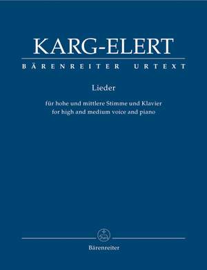 Karg-Elert, S: Songs for High and Medium Voice and Piano (G) (Urtext)
