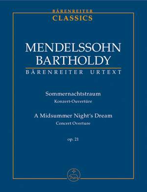 Mendelssohn, F: Midsummer Night's Dream, A. Concert Overture Op.21 (Urtext)