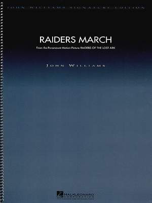John Williams: Raiders March (from Raiders of the Lost Ark)