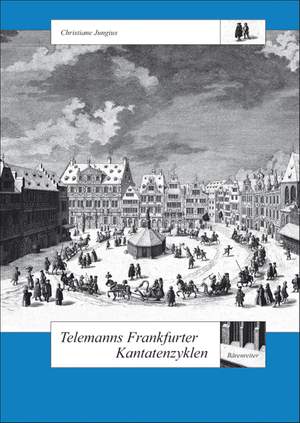 Jungius C: Telemanns Frankfurter Kantatenzyklen (G). 