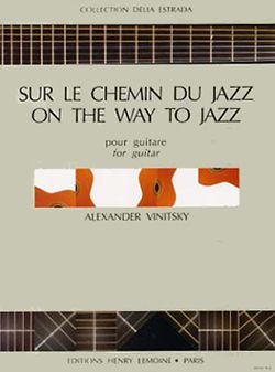 Vinitsky, Alexander: Sur le Chemin du Jazz (guitar)