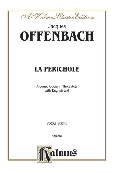 Jacques Offenbach: La Perichole