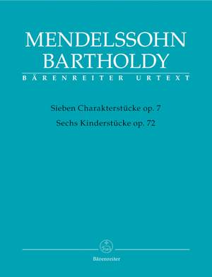 Mendelssohn, F: Piano Works (7 Character Pieces Op.7, Kinderstuecke Op.72) (Urtext)