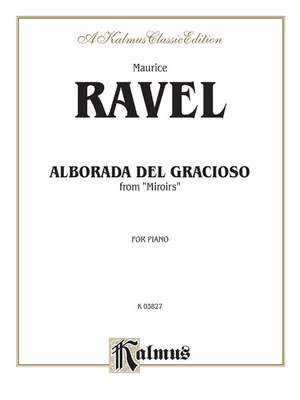 Maurice Ravel: Alborada del gracioso from Miroirs