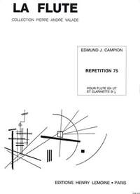 Campion, Edmund: Repetition 75 (flute and clarinet)