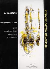 Voustine, Alexandre: Musique pour l'ange