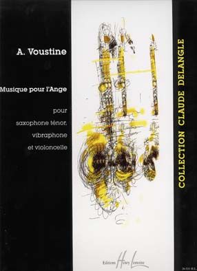 Voustine, Alexandre: Musique pour l'ange