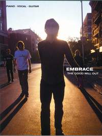Embrace: The Good Will Out