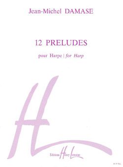 Damase, Jean-Michel: Preludes (12) (harp)