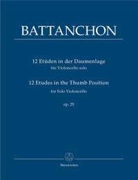 Battanchon, F: Etudes (12) in the Thumb Position, Op.25