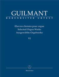 Guilmant, F: Selected Organ Works. Vol.6 Concert and Character Pieces 2 (Urtext)