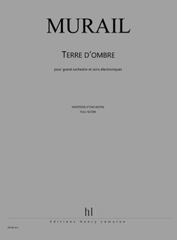 Murail, Tristan: Terre d'ombre