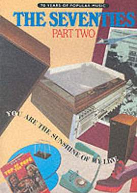 70 Years Of Popular Music: The Seventies Part Two