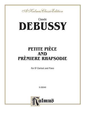 Claude Debussy: Petite Piece and Premiere Rhapsodie