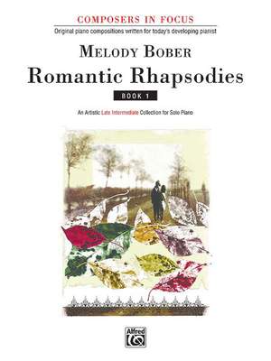 Melody Bober: Romantic Rhapsodies, Book 1