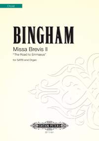 Bingham, J: Missa Brevis The Road to Emmaeus
