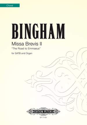 Bingham, J: Missa Brevis The Road to Emmaeus