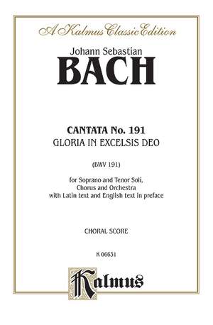 Johann Sebastian Bach: Cantata BWV 191 -- Gloria in excelsis Deo