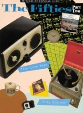 70 Years Of Popular Music: The Fifties Part Two