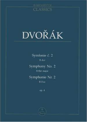 Dvorak, A: Symphony No. 2 in B-flat, Op.4