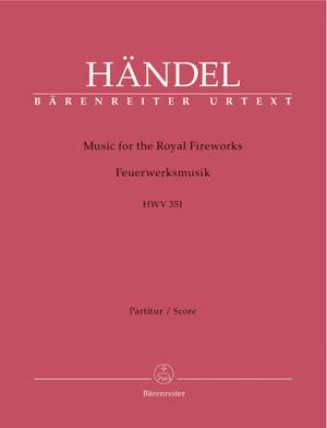 Handel, GF: Fireworks Music (HWV 351) Music for the Royal Fireworks (Urtext)