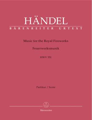Handel, GF: Fireworks Music (HWV 351) Music for the Royal Fireworks (Urtext)