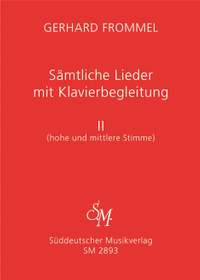 Frommel, G: Complete Songs with Piano Accompaniment, Vol.2 (high and medium voice)