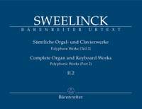 Sweelinck, J: Organ and Keyboard Works Complete, Vol.2/2 (New Edition) (Urtext) Polyphonic Works (Part 2), Fantasias, Echo Fantasias, Ricercari etc