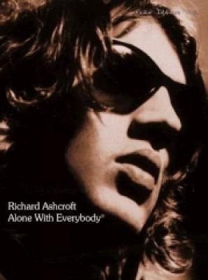 Richard Ashcroft: Alone with Everybody